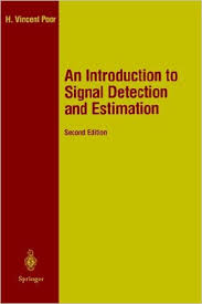 An Introduction to Signal Detection and Estimation